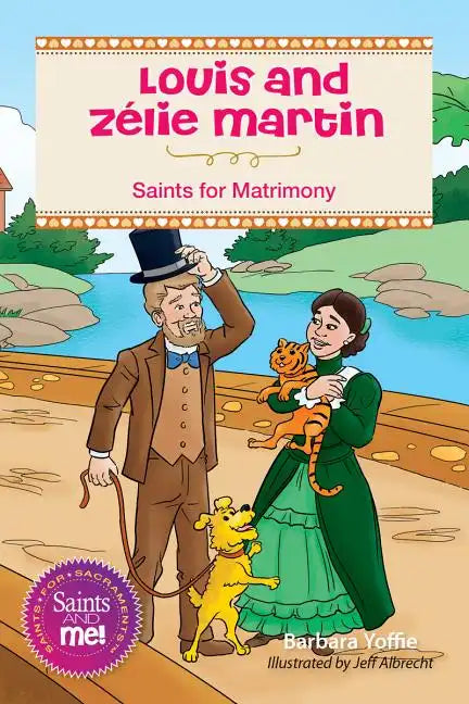 Louis and Zélie Martin: Saints for Matrimony - Paperback