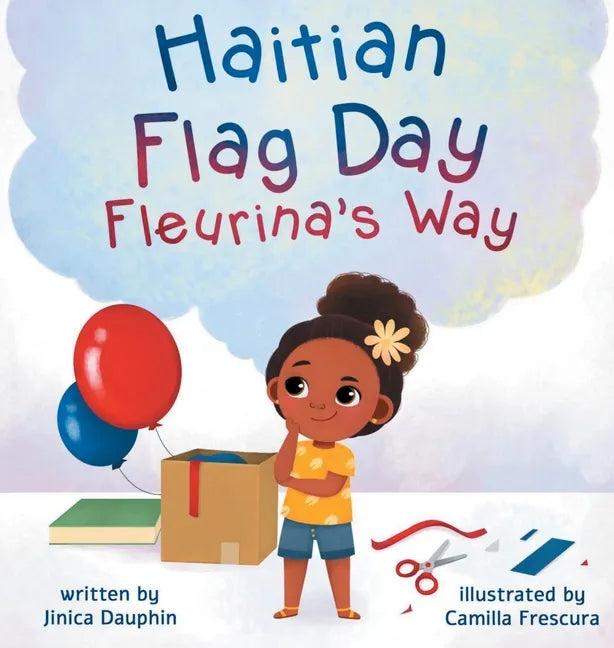 Haitian Flag Day Fleurina's Way - Hardcover
