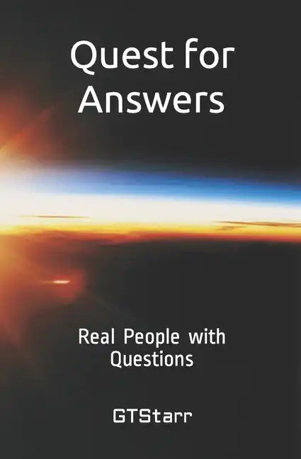 Quest for Answers: Real People with Questions - Paperback