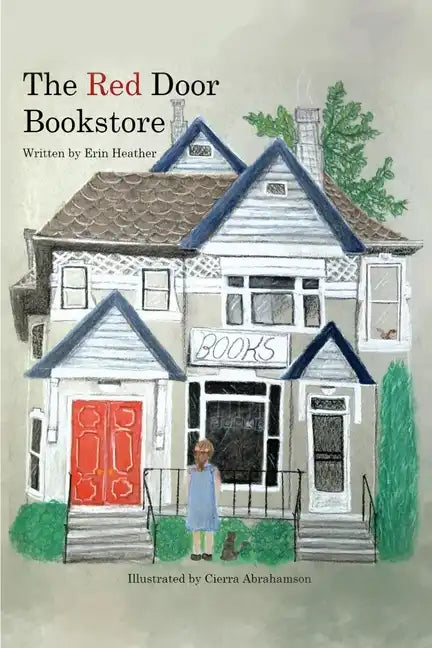The Red Door Bookstore and The Big Move, A Series: Feeling and Healing, Musings and New Things - Paperback