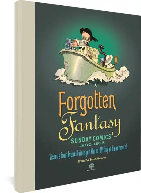 Forgotten Fantasy: Sunday Comics 1900-1915 - Hardcover