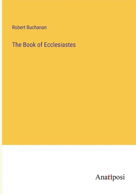 The Book of Ecclesiastes - Paperback