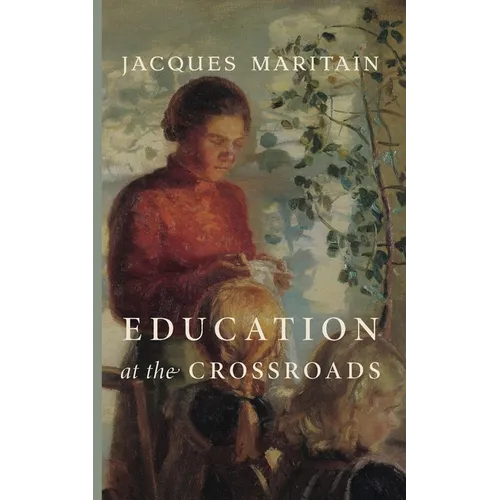 Education at the Crossroads - Paperback