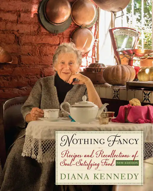 Nothing Fancy: Recipes and Recollections of Soul-Satisfying Food - Hardcover