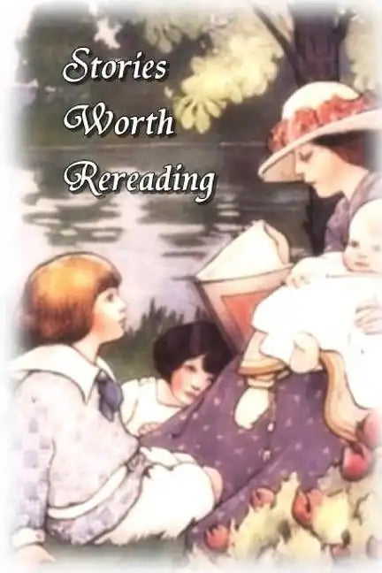 Stories Worth Rereading - Paperback