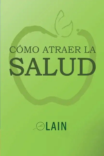Cómo atraer la Salud - Paperback