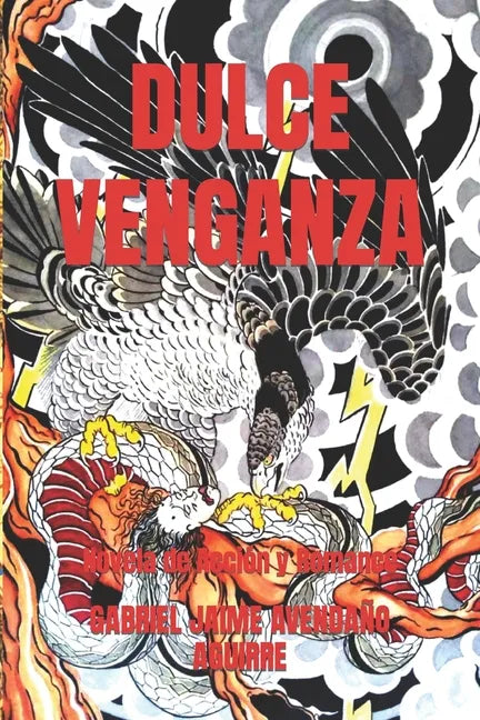 Dulce Venganza: Novela de Acción y Romance - Paperback