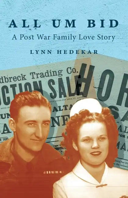 All Um Bid: A Post War Family Love Story - Paperback