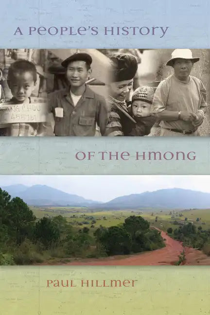A People's History of the Hmong - Paperback