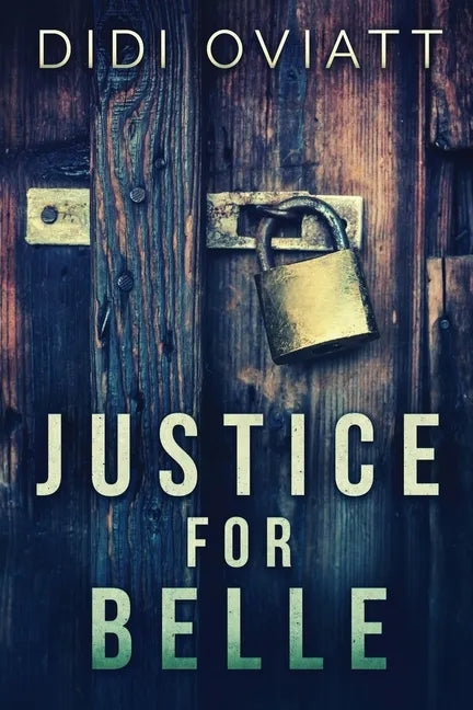 Justice For Belle - Paperback