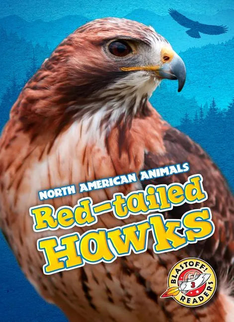 Red-Tailed Hawks - Library Binding