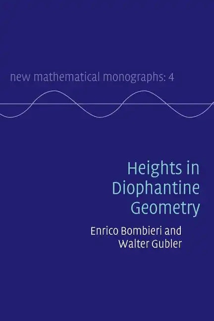 Heights in Diophantine Geometry - Paperback