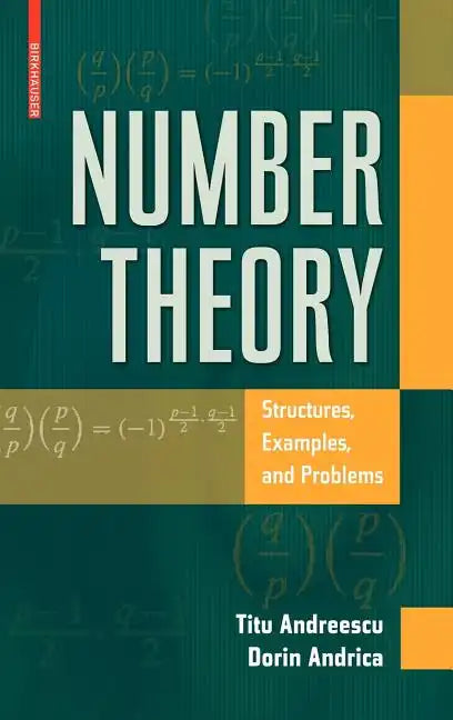 Number Theory: Structures, Examples, and Problems - Hardcover