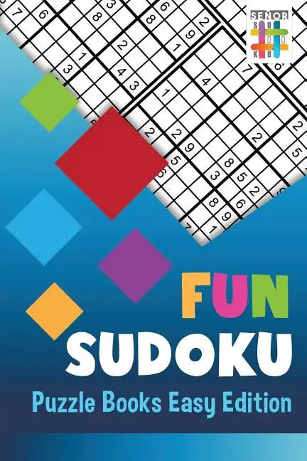 Fun Sudoku Puzzle Books Easy Edition - Paperback