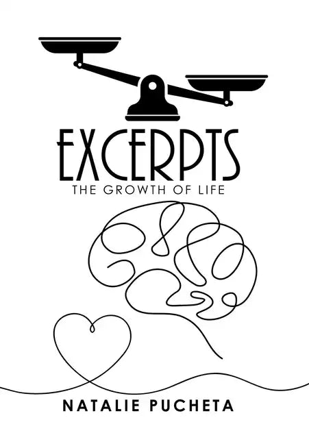 Excerpts: The Growth of Life - Hardcover