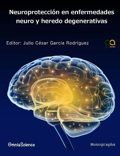 Neuroprotección en enfermedades neuro y heredo degenerativas - Paperback