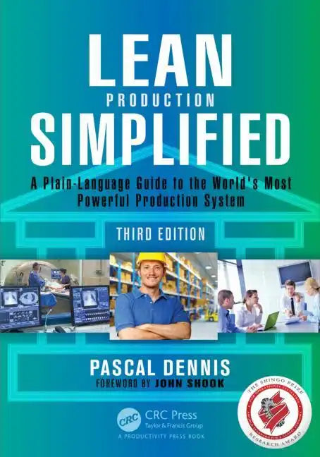 Lean Production Simplified: A Plain-Language Guide to the World's Most Powerful Production System - Paperback