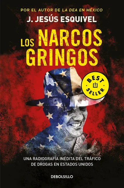 Los Narcos Gringos / The Gringo Drug Lords - Paperback