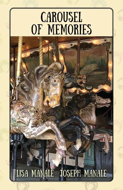 Carousel of Memories - Paperback