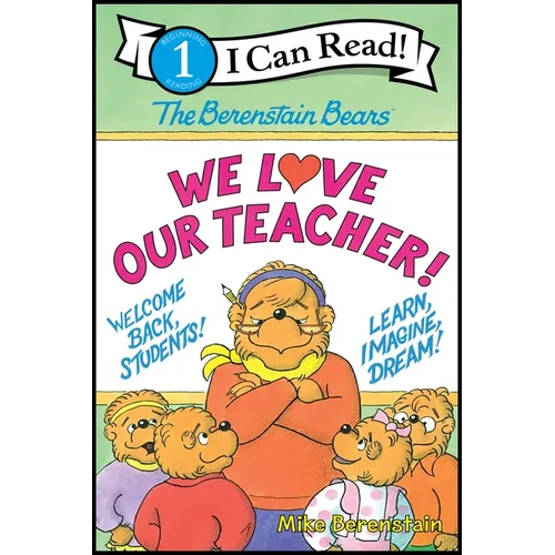 The Berenstain Bears: We Love Our Teacher! - Paperback