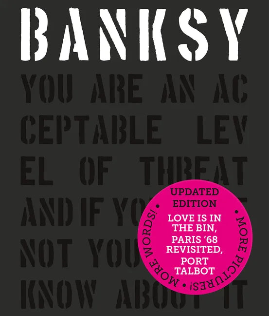 Banksy You Are an Acceptable Level of Threat and If You Were Not You Would Know about It - Hardcover