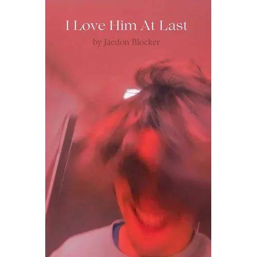 I Love Him At Last - Paperback