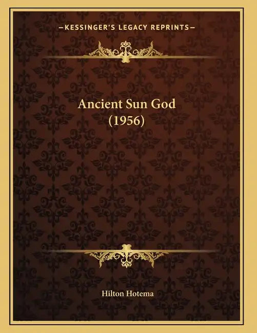 Ancient Sun God (1956) - Paperback