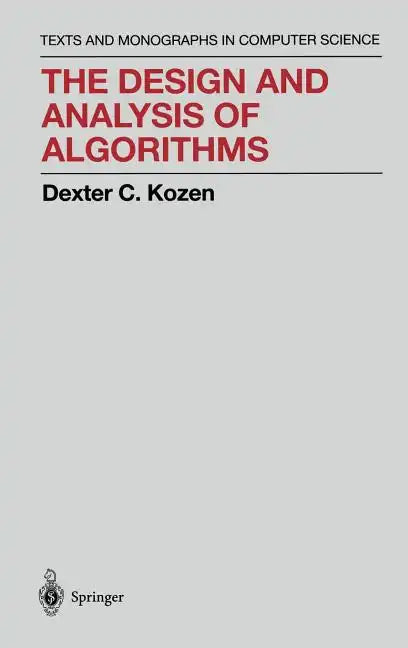 The Design and Analysis of Algorithms - Hardcover