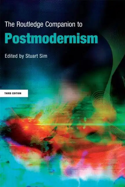 The Routledge Companion to Postmodernism - Paperback