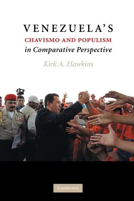 Venezuela's Chavismo and Populism in Comparative Perspective - Paperback