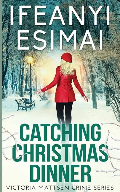 Catching Christmas Dinner - Paperback