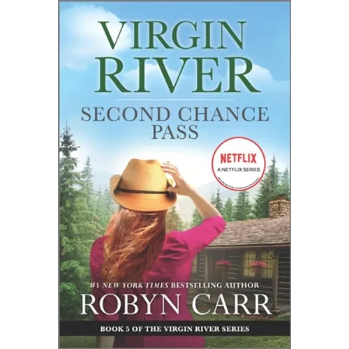 Second Chance Pass: A Virgin River Novel - Paperback