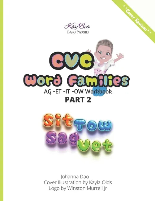 KB Books Presents CVC Word Families: -AG -ET -IT -OW Work Book Part 2 (black and white print) - Paperback