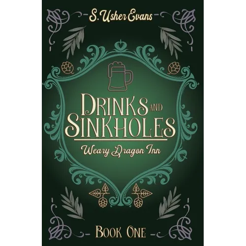 Drinks and Sinkholes: A Cozy Fantasy Novel - Hardcover