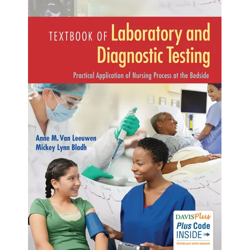 Textbook of Laboratory and Diagnostic Testing: Practical Application of Nursing Process at the Bedside - Paperback
