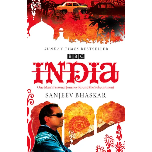 India with Sanjeev Bhaskar: One Man's Personal Journey Round the Subcontinent - Paperback