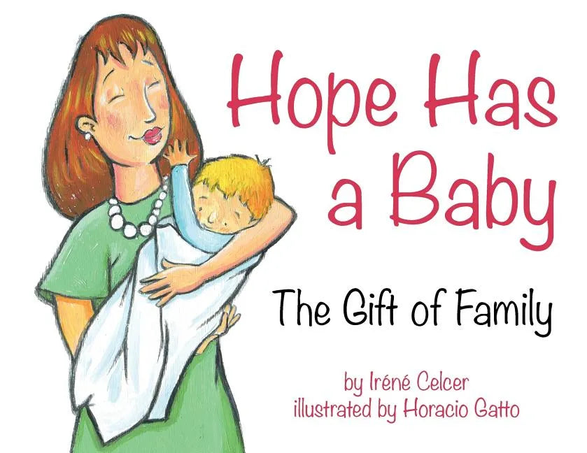 Hope Has a Baby: The Gift of Family - Paperback