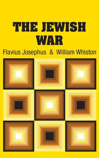 The Jewish War - Hardcover