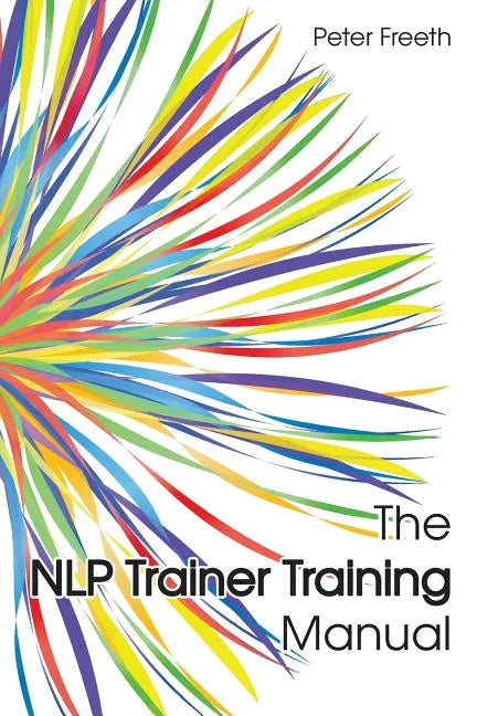 The NLP Trainer Training Manual - Paperback