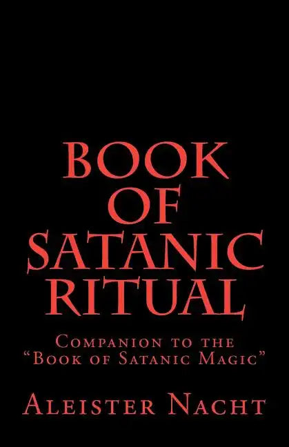 Book of Satanic Ritual: Companion to the 