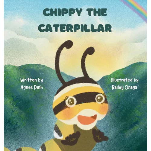 Chippy the Caterpillar - Hardcover