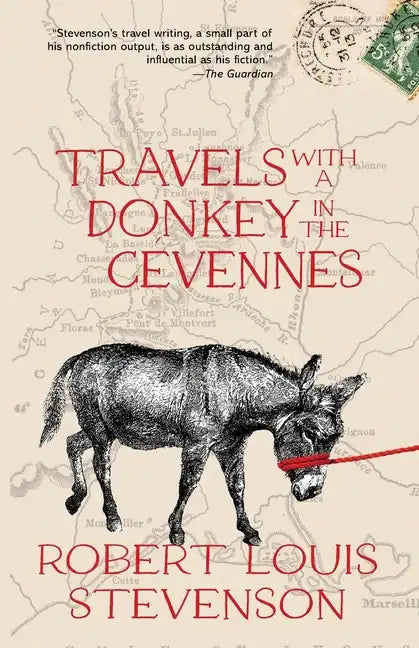 Travels with a Donkey in the Cévennes (Warbler Classics Annotated Edition) - Paperback