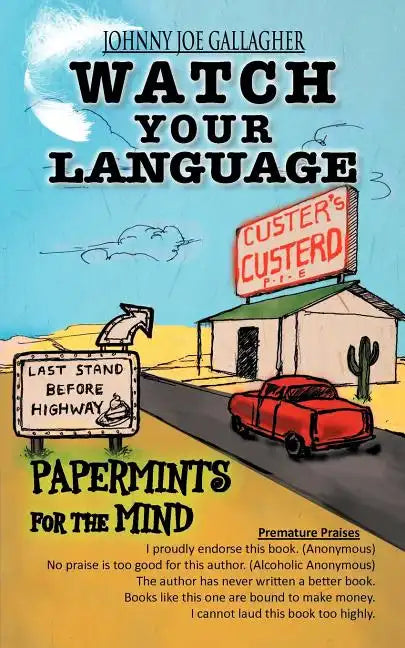 Watch Your Language: Papermints for the Mind - Paperback