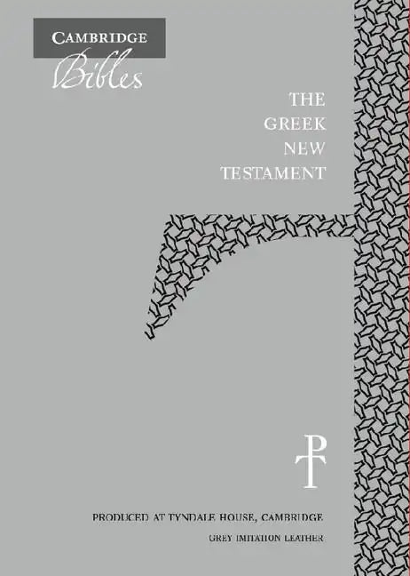 The Greek New Testament, Grey Imitation Leather Th512: NT: Produced at Tyndale House, Cambridge - Imitation Leather