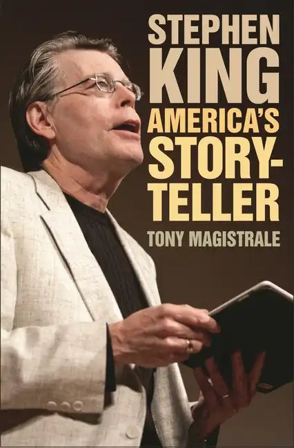 Stephen King: America's Storyteller - Hardcover