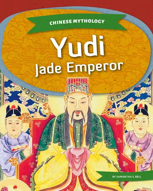 Yudi: Jade Emperor: Jade Emperor - Library Binding