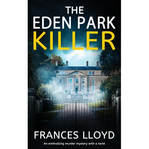 THE EDEN PARK KILLER an enthralling murder mystery with a twist - Paperback