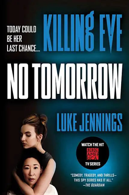 Killing Eve: No Tomorrow - Paperback