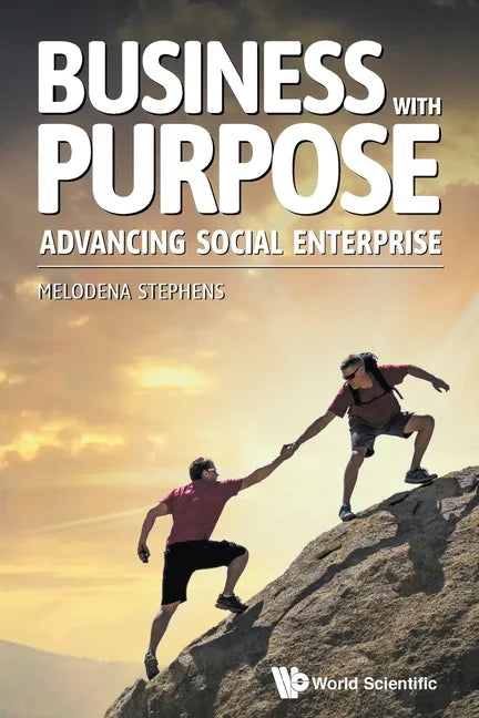 Business with Purpose: Advancing Social Enterprise - Paperback