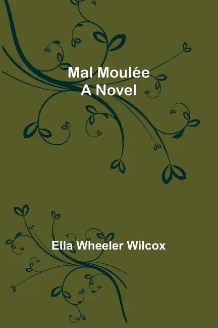 Mal Moulée - Paperback